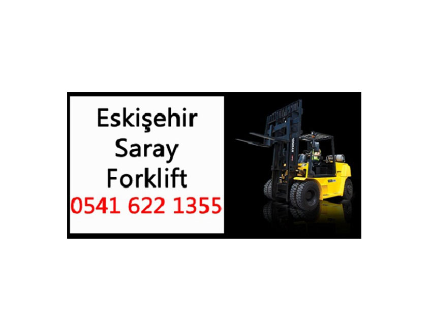Eskişehir Saray Forklift